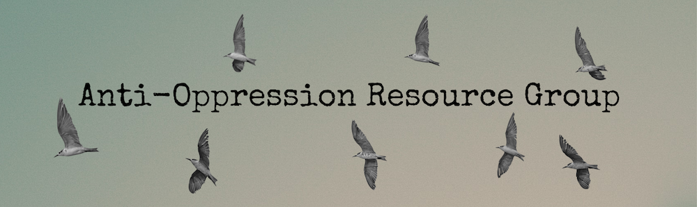 Anti-Oppression Resource Group Banner